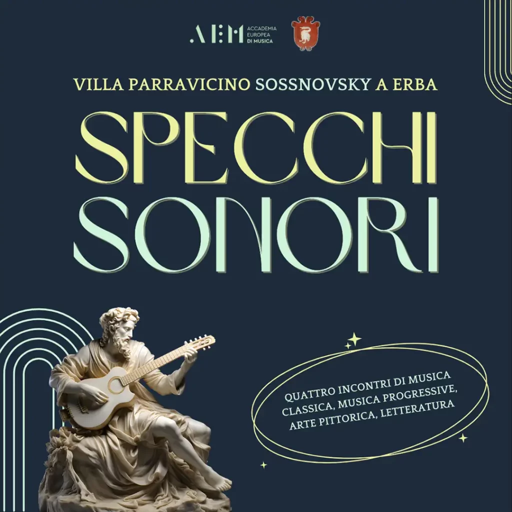 Accademia Europea di Musica_di Erba in Villa Parravicno Sossnovsky a Erba Specchi Sonori_concerti villa