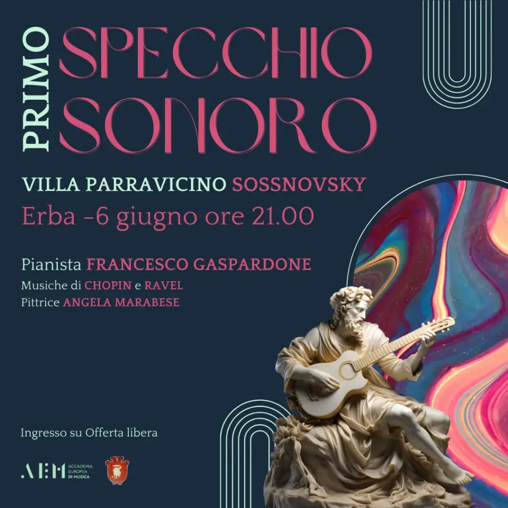 Accademia Europea di Musica di Erba in Villa Parravicno Sossnovsky a Erba Specchi Sonori_6 GIUGNO